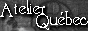 Atelier Qu&eagravebec